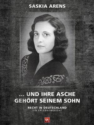 cover image of ... und ihre Asche gehört seinem Sohn